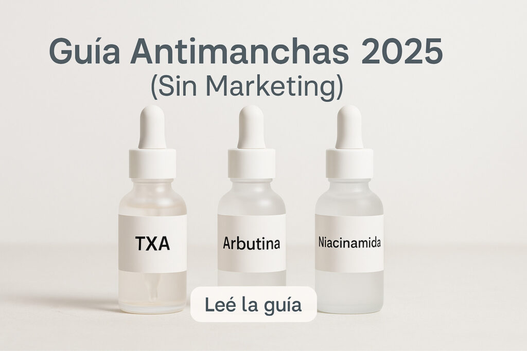 Ácido Tranexámico vs Arbutina vs Niacinamida: Guía Antimanchas 2025 (Sin Marketing) 4 Tres frascos de sérum etiquetados “Ácido Tranexámico”, “Arbutina” y “Niacinamida” sobre fondo limpio